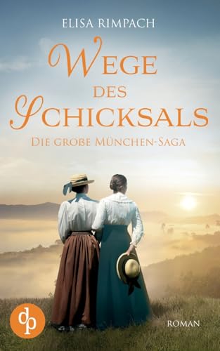 Wege des Schicksals von dp DIGITAL PUBLISHERS GmbH
