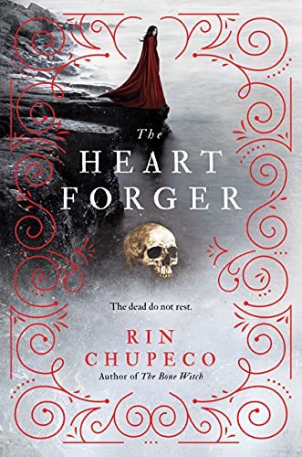 The Heart Forger: Bone Witch 2 (The Bone Witch, 2, Band 2)