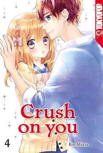 Crush on you 04 von TOKYOPOP GmbH