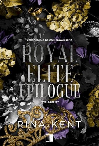 Royal Elite: Royal Elite Tom 7 (7) (Royal Elite Epilogue, Band 7) von NieZwykłe Zagraniczne