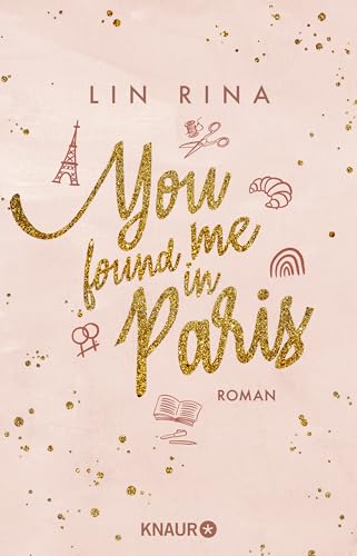 You found me in Paris: Roman von Knaur TB