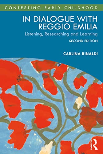 In Dialogue with Reggio Emilia: Listening, Researching and Learning (Contesting Early Childhood) von Routledge