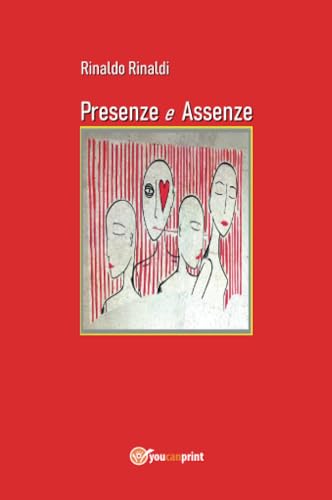 Presenze e Assenze von Youcanprint