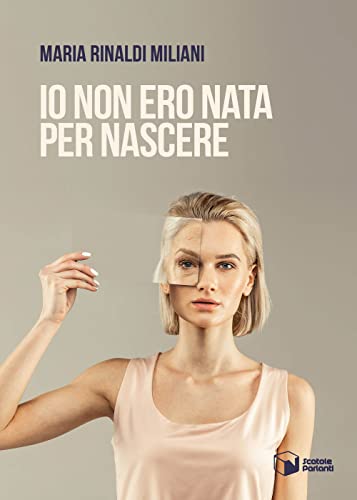 Io non ero nata per nascere (Voci) von Scatole Parlanti