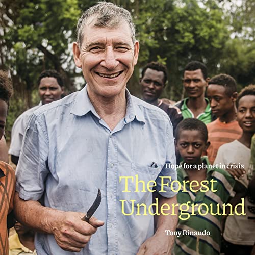 The Forest Underground: Hope for a Planet in Crisis von ISCAST