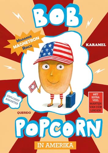 Bob Popcorn in Amerika (Tijgerlezen, 3) von Querido