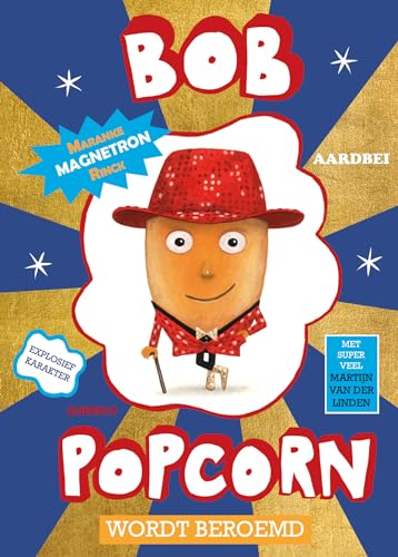 Bob Popcorn wordt beroemd (Tijgerlezen, 5) von Querido