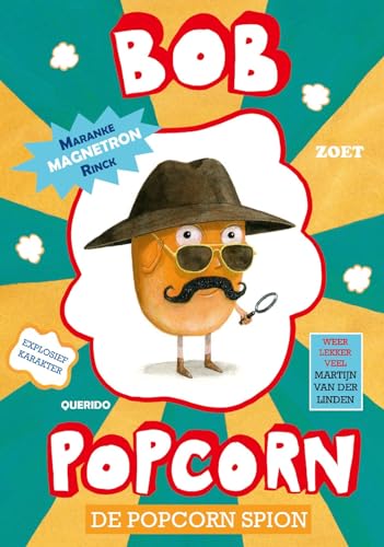 De popcorn spion (Bob Popcorn, 2) von Querido