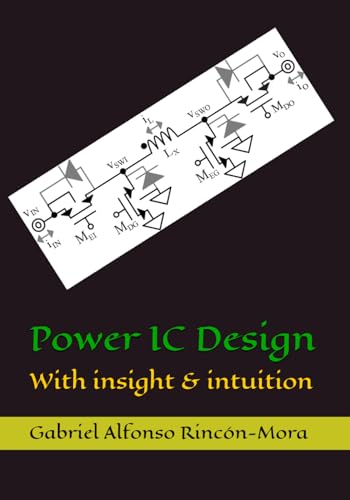 Power IC Design: With insight & intuition von Independently published