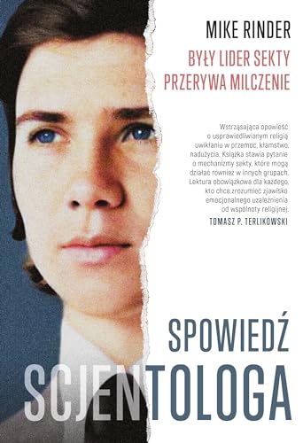 Spowiedź scjentologa Były lider sekty przerywa milczenie