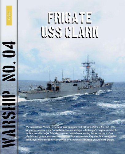 Frigate USS Clark / druk 1 (Warship, Band 4) von Lanasta
