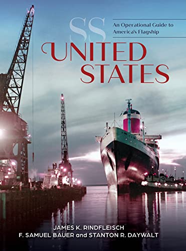 SS United States: An Operational Guide to America's Flagship von Schiffer Publishing Ltd