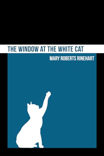The Window at the White Cat von Independently published