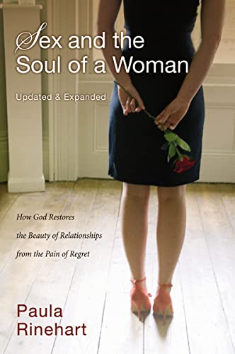 Sex and the Soul of a Woman: How God Restores the Beauty of Relationship from the Pain of Regret von Zondervan
