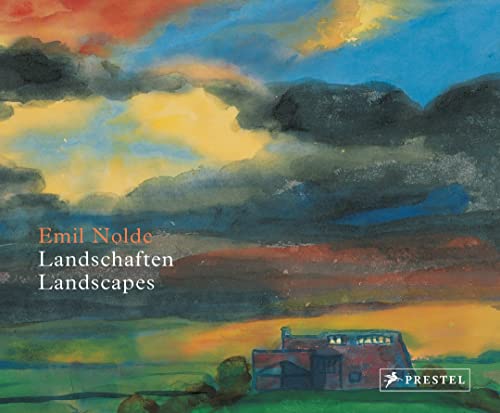 Emil Nolde: Landschaften. Landscapes von Prestel Verlag