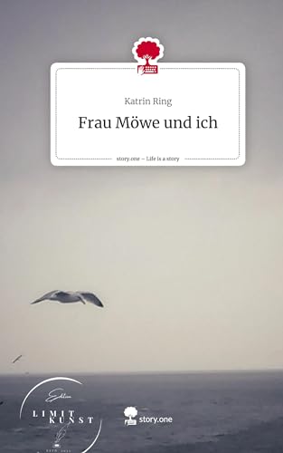 Frau Möwe und ich. Life is a Story - story.one