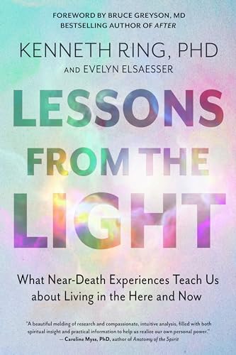 Lessons from the Light: What Near-Death Experiences Teach Us About Living in the Here and Now von New Page Books,US