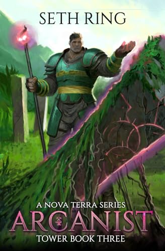 Arcanist: A LitRPG Adventure (Tower, Band 3) Arcanist: A LitRPG Adventure (Tower, Band 3) von Independently published