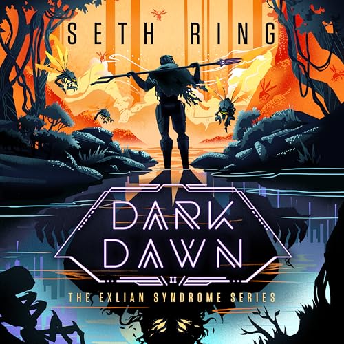 Dark Dawn: A Fantasy Litrpg Adventure (Exlian Syndrome, 2) von Blackstone Pub