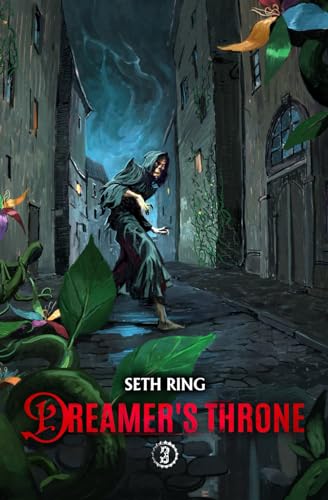 Dreamer's Throne 3: A Fantasy LitRPG Adventure