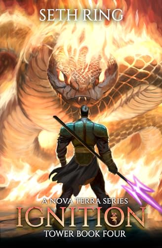 Ignition: A LitRPG Adventure (Tower, Band 4)