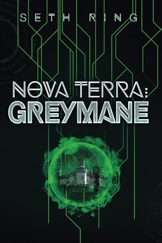 Nova Terra: Greymane: Ein LitRPG/GameLit-Abenteuer (Titan, Band 2)