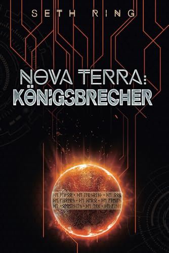 Nova Terra: Königsbrecher: Ein LitRPG/GameLit-Abenteuer (Titan, Band 3)