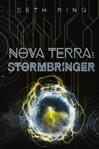 Nova Terra: Stormbringer: A LitRPG/GameLit Adventure (The Titan Series, Band 7) von Independently published