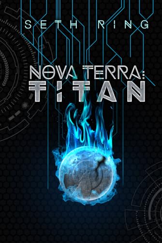 Nova Terra: Titan: Ein LitRPG/GameLit-Abenteuer Nova Terra: Titan: Ein LitRPG/GameLit-Abenteuer von Independently published