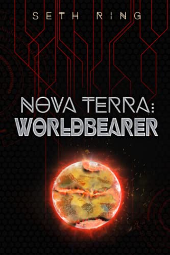 Nova Terra: Worldbearer: A LitRPG/GameLit Adventure (The Titan Series, Band 10) von Independently published