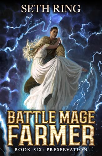Preservation: A Fantasy LitRPG Adventure (Battle Mage Farmer, Band 6) Preservation: A Fantasy LitRPG Adventure (Battle Mage Farmer, Band 6) von Independently published