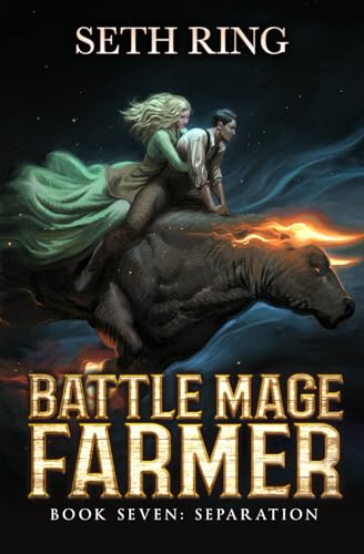 Separation: A Fantasy LitRPG Adventure (Battle Mage Farmer, Band 7) von Independently published