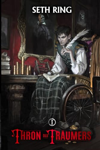 Thron des Träumers: Ein Fantasy-LitRPG-Abenteuer Thron des Träumers: Ein Fantasy-LitRPG-Abenteuer