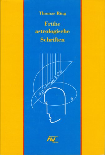 Frühe astrologische Schriften: Nachw. v. Erp Ring.