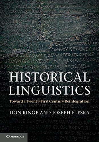 Historical Linguistics: Toward a Twenty-First Century Reintegration von Cambridge University Press
