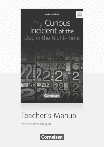 Cornelsen Senior English Library|NULL|Literatur|Ab 10. Schuljahr / B1|The Curious Incident of the Dog in the Night-Time|NULL|Teacher's Manual mit Klausurvorschlägen|NULL von Cornelsen Verlag