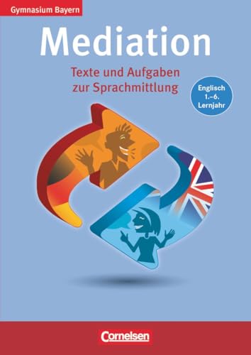 Skills Training|Englisch Sekundarstufe I|Gymnasium Bayern|Band 1-6: 5.-10. Schuljahr|Mediation|Texte und Aufgaben zur Sprachmittlung|Kopiervorlagen|NULL von Cornelsen Verlag