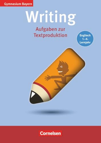 Skills Training|Englisch Sekundarstufe I|Gymnasium Bayern|Band 1-6: 5.-10. Schuljahr|Writing|Aufgaben zur Textproduktion|Kopiervorlagen|NULL von Cornelsen Verlag