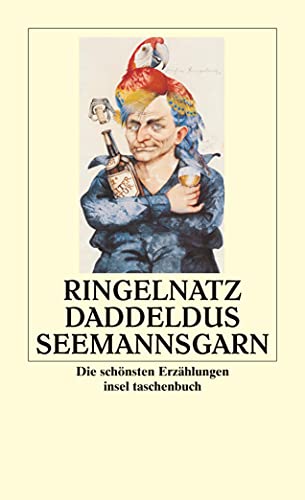 Daddeldus Seemannsgarn: Die schönsten Erzählungen (insel taschenbuch) von Insel Verlag
