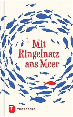 Mit Ringelnatz ans Meer von Thorbecke Jan Verlag