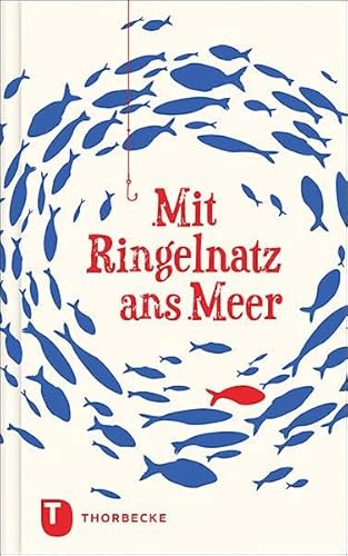 Mit Ringelnatz ans Meer von Thorbecke Jan Verlag