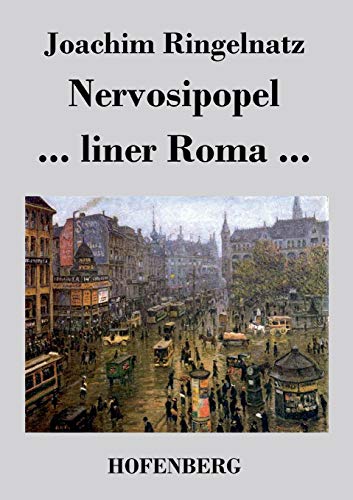 Nervosipopel / ... liner Roma ... von Hofenberg