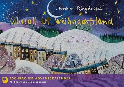 Überall ist Weihnachtsland: Vergnüglich durch den Advent