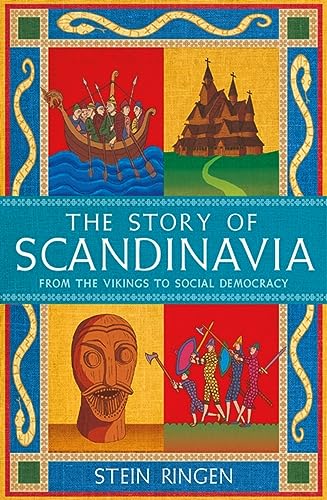 The Story of Scandinavia: From the Vikings to Social Democracy von Weidenfeld & Nicolson
