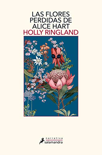 Las Flores Perdidas de Alice Hart (Salamandra Narrativa) von Salamandra