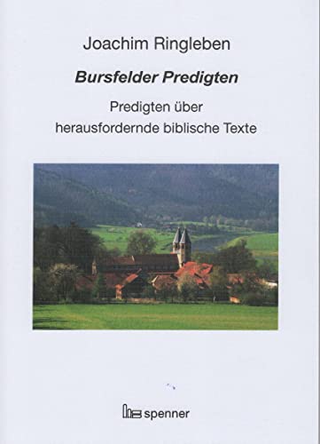 Bursfelder Predigten: Predigten über herausfordernde biblische Texte (Predigt heute (Ph))