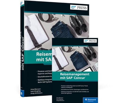 Reisemanagement mit SAP Concur Reisemanagement mit SAP Concur von Rheinwerk