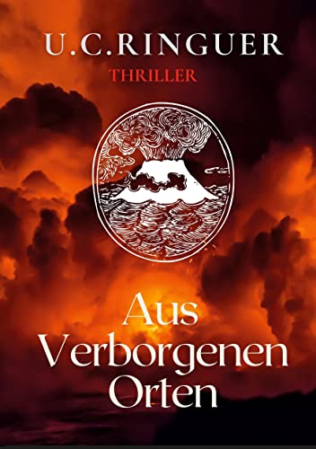 Aus verborgenen Orten Aus verborgenen Orten