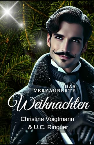 Das Verzauberte Weihnachten Das Verzauberte Weihnachten von Independently published