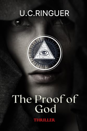 The Proof of God (Cariello - Archaeology Crime Stories, Band 6) von Independently published